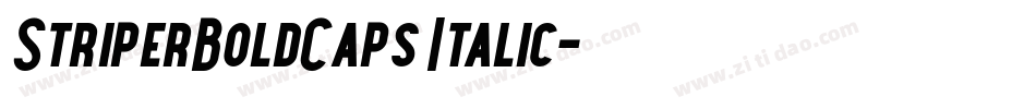 StriperBoldCaps Italic字体转换